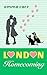 London Homecoming (The Rulefords Book 3)