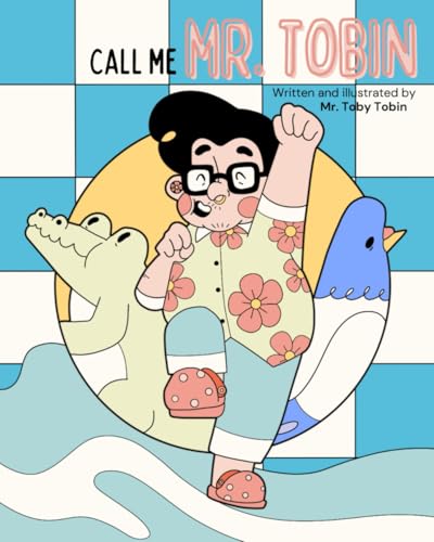 Call Me Mr. Tobin