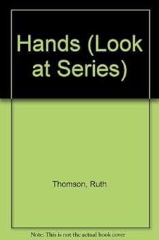 Hardcover Look at Hands Book