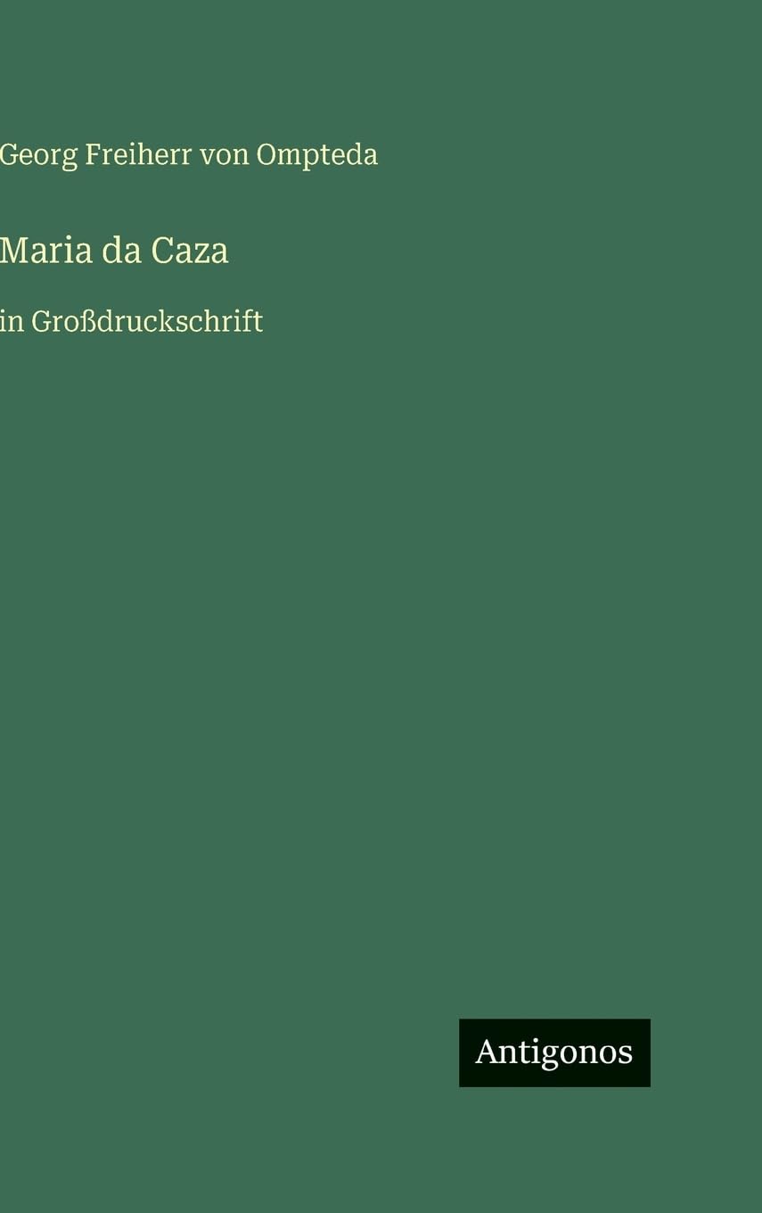 Maria da Caza: in Großdruckschrift