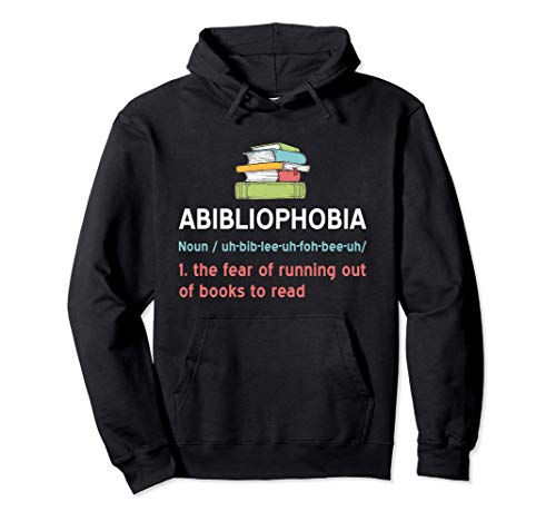 Regalo Divertido Para Lectores De Libros Abibliophobia Sudadera con Capucha