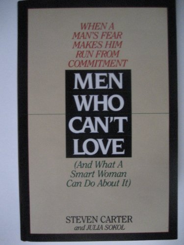 Men Who Can't Love