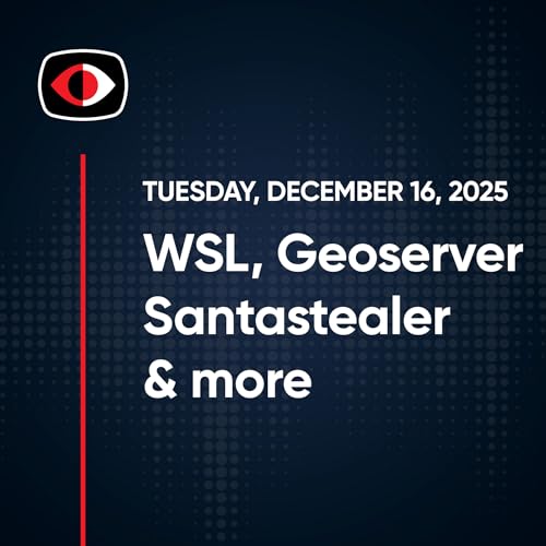 Pornhub, WSL, Santastealer, Geoserver, Webkit, Fortiyomama, Dad's pix, Aaran Leyland. - SWN #538