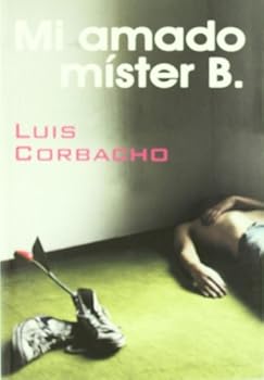 Paperback Mi amado míster B. (Salir del armario/ Coming Out of the Closet) (Spanish Edition) [Spanish] Book