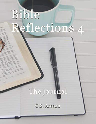 Bible Reflections 4 The Journal (Bible Reflections Journal Series)