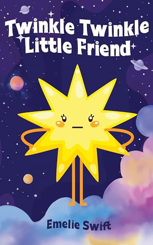 Twinkle Twinkle Little Friend (The Twinkle Twinkle Adventures)
