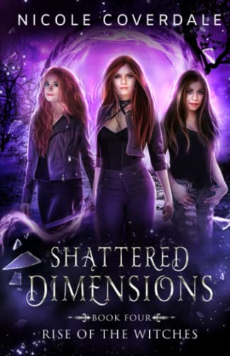 Shattered Dimensions (Rise of the Witches)