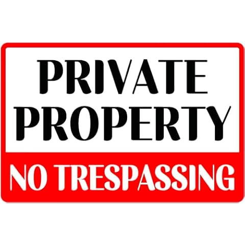 Funny Metal Sign Private Property No Trespassing Warning Sign For Home, Outdoor Use 12X8 inchesFunny Metal Sign Private Property No Trespassing Warning Sign For Home, Outdoor Use 12X8 inches Cover