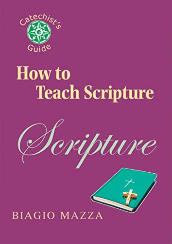 How to Teach Scripture (Catechist's Guide) view 2