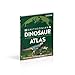 Dinosaur and Other Prehistoric Creatures Atlas: The Prehistoric World as You've Never Seen It Before (DK Where on Earth? Atlases)