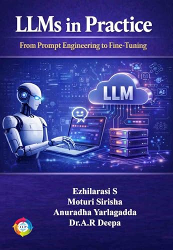 LLMs in Practice: From Prompt Engineering to Fine-Tuning