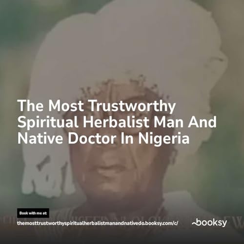 The Most Powerful Spiritual Herbalist in Nigeria Titelbild