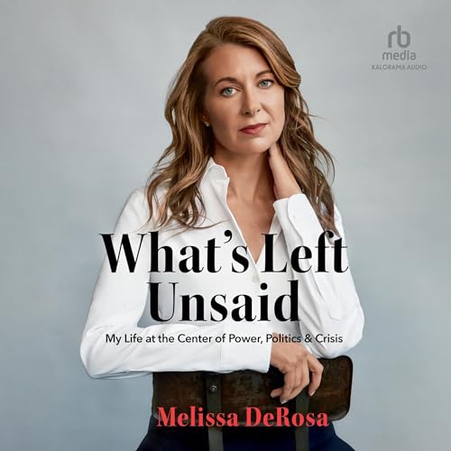 What's Left Unsaid by Melissa DeRosa episode artwork