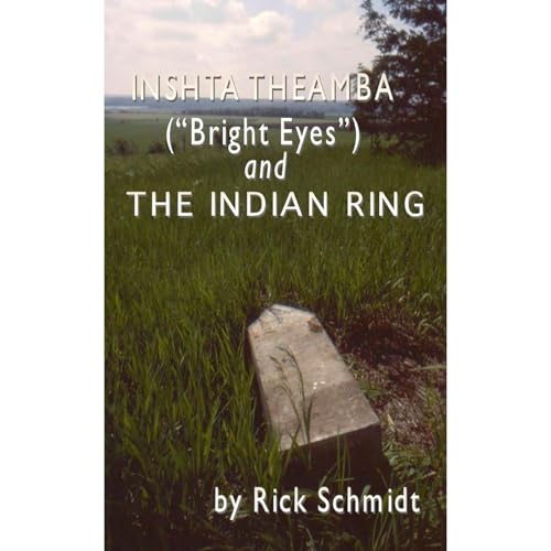Inshta Theamba (&amp;ldquo;Bright Eyes&amp;rdquo;) and The Indian Ring by Rick Schmidt episode artwork