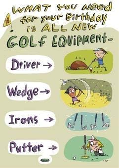 Humorous Birthday Card - Male/Female - Golf Equipment - from The Mooning Duck Range (Ukg-616394)