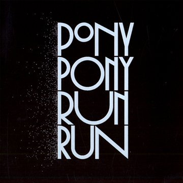 You Need Pony Pony Run Run [T-shirt] Pony Pony Run Run