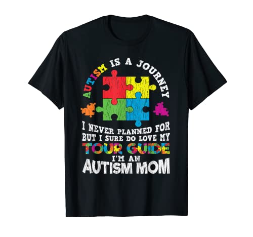 Autismo Es Un Viaje Autista Niño Autismo Mamá Madre Conciencia Camiseta