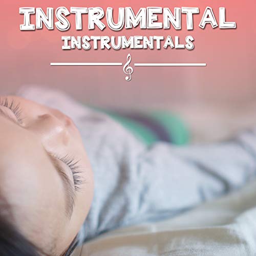 14 Instrumental Instrumentals by Nursery Rhymes, Sleep Baby Sleep