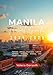 Manila Travel Guide 2025-2026: Discover Vibrant Cityscapes, Cultural Heritage, Shopping Districts, and Hidden Urban Gems