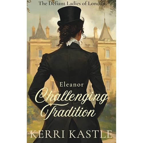 Eleanor, Challenging Tradition Audiobook By Kerri Kastle cover art