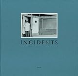 Henry Wessel: Incidents
