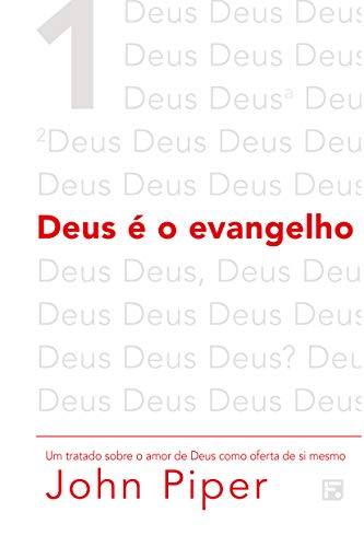 Deus é o Evangelho