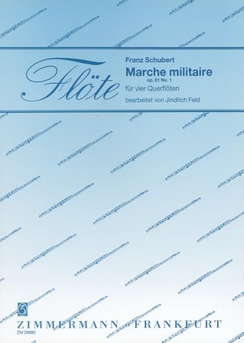Marche militaire: op. 51/1. 4 flutes. Partition et parties.
