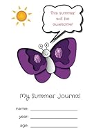 My Summer Journal: Butterfly 0692733485 Book Cover