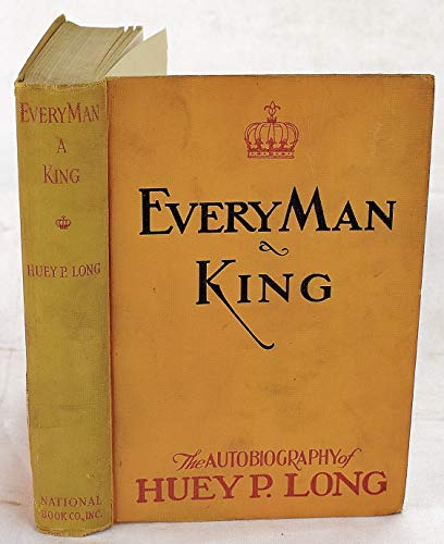 EVERYMAN A KING. The Biography of Huey P. Long. B004KN78T4 Book Cover
