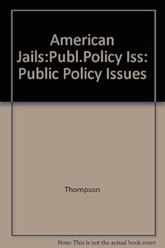 Paperback American Jails: Public Policy Issues Book