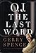 O.J. the Last Word