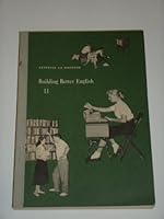 Building Better English 11 (Workbook and Handbook) B00J1UASW0 Book Cover