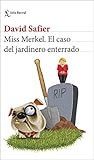  Miss Merkel. El caso del jardinero enterrado (Biblioteca Formentor)