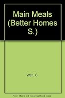 Main Meals (Better Homes S.) 0004355113 Book Cover