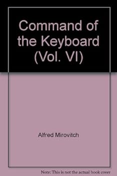 Command of the Keyboard (Vol. VI)