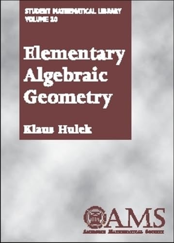 Elementary Algebraic Geometry (Student Mathematical Library, Vol. 20) (Student Mathematical Library, V. 20)