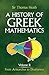 A History of Greek Mathematics, Volume II: From Aristarchus to Diophantus (Volume 2) (Dover Books on Mathematics)