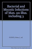 Bacterial and Mycotic Infections of Man. 101 illus. including 3 plates in color B000MX5CQ2 Book Cover