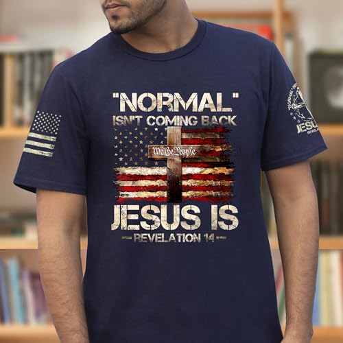 Normal Isn't Coming Back Jesus is Shirt, Christian Shirts for Men, Men Jesus Shirts, Bible Shirts for Men 1 5
