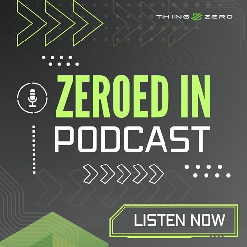 『Zeroed In Podcast, by Thing-Zero』のカバーアート