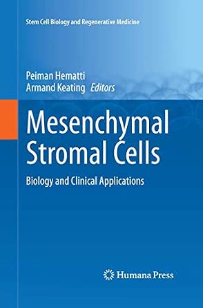 Mesenchymal Stromal Cells: Biology and Clinical Applications Softcover reprint of the original 1st ed. 2013 Edition-Wow! eBook