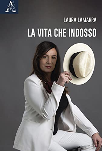 La vita che indosso (Italian Edition)