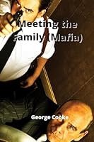 Meeting the Family (Mafia) 9686215832 Book Cover