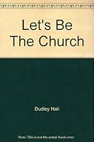 Let's Be The Church 1556300212 Book Cover