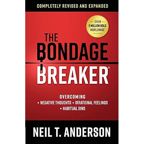 The Bondage Breaker: Overcoming *Negative Thoughts *Irrational Feelings *Habitual Sins (The Bondage Breaker Series) Cover