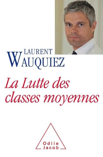 Télécharger Lutte des classes moyennes (La) (Sciences Humaines) livre En ligne