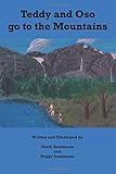 Teddy and Oso go to the Mountains (Teddy and Oso Adventures)