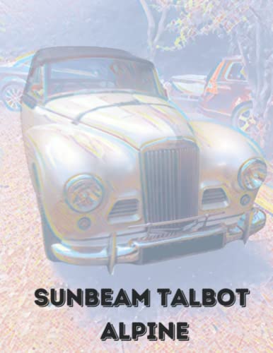  Sunbeam Talbot: Alpine