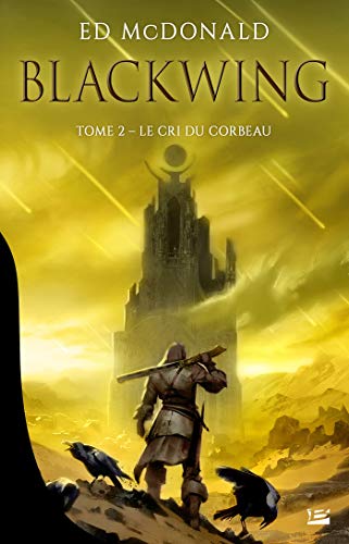 Télécharger Le Cri du corbeau: Blackwing, T2 PDF Ebook En Ligne