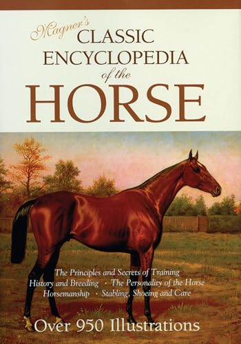 Magner's Classic Encyclopedia of the Horse